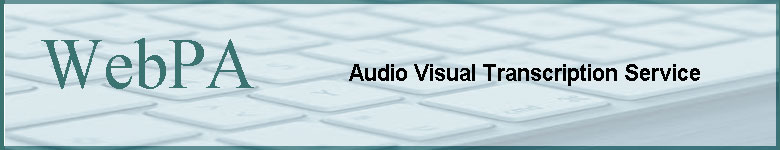 WebPA Ltd - audio visual transcription service